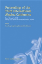 Yuen Fong, Long-Sheng Shiao, Long-Sheng Shiao, Long-Shen Shiao, Long-Sheng Shiao, Yuen Fong... - Proceedings of the Third International Algebra Conference