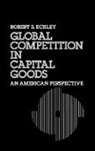 Robert S. Eckley, Eckley Robert S. - Global Competition in Capital Goods