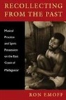 Ron Emoff - Recollecting from the Past