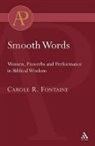 Carole Fontaine, Carole R. Fontaine - Smooth Words