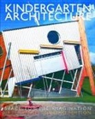 Mark Dudek, Mark (Mark Dudek Associates Dudek, Dudek Mark - Kindergarten Architecture