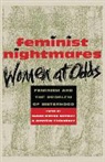 Susan Ostrov Weisser, Elizabeth Young, Jennifer Fleischner, Susan Ostrov Weisser - Feminist Nightmares: Women At Odds