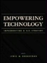 Lewis M. Branscomb, Lewis M. (Jfk School of Government) Branscomb, Lewis M. Branscomb, Lewis M. (Jfk School of Government) Branscomb - Empowering Technology
