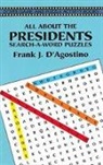 Frank .J. D. Agostino, Agostion D, Frank J D Agostino, Frank J. D'Agostino, Frank J D Agostino - All About the Presidents