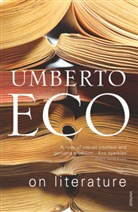 Umberto Eco - On Literature