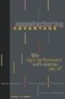 Eileen Appelbaum, Eileen (Research Director Appelbaum, Eileen R. Appelbaum, Thomas Bailey, Peter Berg, Arne L. Kalleberg - Manufacturing Advantage
