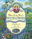 Kathi Appelt, Kathi/ Hein Appelt, Kathi Fisher Appelt, Joy Fisher Hein - Miss Lady Bird's Wildflowers