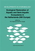 D Gulati, D Gulati, Ramesh D. Gulati, H Nienhuis, P H Nienhuis, P. H. Nienhuis... - Ecological Restoration of Aquatic and Semi-Aquatic Ecosystems in the Netherlands (NW Europe)
