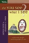 Janice Fenn, Janice Irvin Fenn, Chandra Irvin, Chandra Goforth Irvin - Do You See What I See?