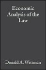 Donald A. Wittman, Donald Wittman, Donald A. Wittman - Economic Analysis of the Law