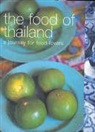 Pornchan Cheepchaiissara, Murdoch Books Test Kitchen, Pornch Murdoch Books Test Kitchen Cheepchaiissara - The Food of Thailand : A Journey for Food Lovers