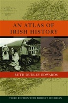 Ruth Dudley Edwards, Brian Edwards, Ruth Dudley Edwards, Bridget Hourican, Bridget (Royal Irish Academy Hourican, Hourican Bridget - An Atlas of Irish History