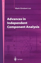 Mar Girolami, Mark Girolami - Advances in Independent Component Analysis