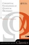 &amp;apos, Bernard d’Espagnat, Bernard De'espagnat, Bernard D'espagnat, Bernard D''espagnat, Bernard d' Espagnat... - Conceptual Foundations of Quantum Mechanics