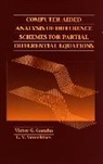 &amp;apos, Evgenii Vasil e Vorozhtsov, V.g. Vorozhtsov Ganzha, VG Ganzha, Victor G Ganzha, Victor G. Ganzha... - Computer Aided Analysis of Difference Schemes for Partial