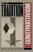 Stephen Bann,  Bann Stephen - Tradition of Constructivism