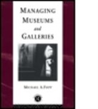 Michael Fopp, Michael A. Fopp - Managing Museums and Galleries