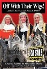 Charles Banner, Alexander Deane - Off with Their Wigs!