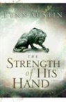 Lynn Austin, Lynn N. Austin - The Strength of His Hand