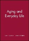 Gubrium, Jaber F. Holstein Gubrium, Jf Gubrium, GUBRIUM JABER F HOLSTEIN JAMES, Holstein Ja, Jaber F. Gubrium... - Aging and Everyday Life