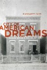 Margaret Garb - City of American Dreams