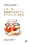 Bob Carter, Alison Sealey, Alison Carter Sealey, Christopher Candlin, Bob Carter, Alison Sealey - Applied Linguistics as Social Science