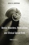 Sonia Austrian, Sonia G. Austrian - Mental Disorders, Medications, and Clinical Social Work