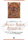 Pulsiano, P Pulsiano, Phillip (Late of Villanova University) T Pulsiano, Phillip Treharne Pulsiano, PULSIANO PHILLIP TREHARNE ELAINE, Treharne... - Companion to Anglo-Saxon Literature