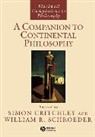 Jay Berstein, S Critchley, Simon Critchley, Simon (University of Essex) Schroeder Critchley, Simon Schroeder Critchley, CRITCHLEY SIMON SCHROEDER WILLIA... - Companion to Continental Philosophy