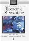 Michael P. Clements, Michael P. Hendry Clements, CLEMENTS MICHAEL P HENDRY DAVID, Michael Clements, Michael P. Clements, Mike Clements... - Companion to Economic Forecasting