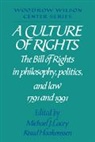 Knud Haakonssen, Lee H. Hamilton, Michael J. Lacey, Michael James Lacey - A Culture of Rights