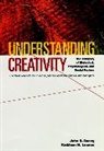 Dacey, John S. Dacey, John S. Lennon Dacey, JS Dacey, Dacey John S., Kathleen H. Lennon - Understanding Creativity