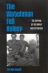 Uri Bar-Joseph, Russell Stone - The Watchman Fell Asleep