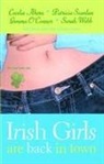 Cecelia Ahern, Gemma O'Connor, Patricia Scanlan - Irish Girls Are Back In Town