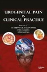 Andrew P. Abrams Baranowski, Andrew. P Abrams Baranowski, Paul Abrams, Andrew P. Baranowski, Andrew Paul Baranowski, Baranowski Andrew P.... - Urogenital Pain in Clinical Practice