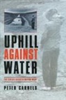 Peter Carrels, CARRELS PETER - Uphill Against Water