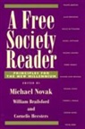 Michael Brailsford Novak, William Brailsford, Cornelis Heesters, Cornelius Heesters, Michael Novak - Free Society Reader