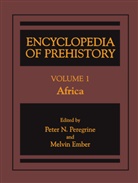 Ember, Ember, Melvin Ember, Pete N Peregrine, Peter N Peregrine, Peter N. Peregrine - Encyclopedia of Prehistory. Vol.1