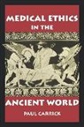 Paul Carrick, Paul J. Carrick - Medical Ethics in the Ancient World
