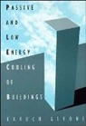 Givoni, B Givoni, Baruch Givoni, GIVONI BARUCH - Passive Low Energy Cooling of Buildings
