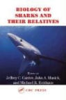 Jeffrey C. Carrier, Jeffrey C. Musick Carrier, Michael R. Heithaus, John A. Musick - Biology of Sharks and Their Relatives