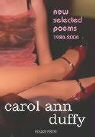 Carol Ann Duffy - New Selected Poems