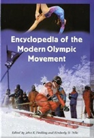 J Findling, K Pelle, John E. Findling, Kimberly Pelle, Kimberly D. Pelle - Encyclopedia Of The Modern Olympic Movement