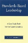 Francis M. Duffy, Sandra Harris, Sandra Lowery, Sandra Harris Lowery, Sandra Lynn Tillman Lowery, Lowery Sandra - Standards-Based Leadership