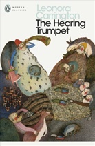 Leonora Carrington, Ali Smith - The Hearing Trumpet