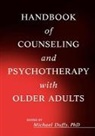 Duffy, M Duffy, Michael Duffy, DUFFY MICHAEL, Michael Duffy - Handbook of Counseling and Psychotherapy With Older Adults