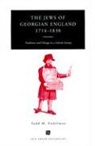 Todd M. Endelman - Jews of Georgian England, 1714-1830