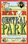 Avi, Brian (ILT) Avi/ Floca, Brian Floca - The Mayor of Central Park