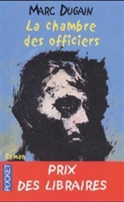 Marc Dugain - La chambre des officiers