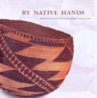 Jill R./ Martin Chancey, Stephan W. Cook, Stephen W Cook, Stephen W. Cook, Lauren Rogers Museum of Art, Jill R. Chancey - By Native Hands